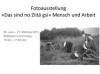 Fotoausstellung Copyright: 2011