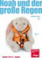 Noah und der große Regen
