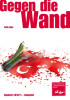 Gegen die Wand
